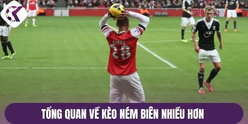 Kèo ném biên nhiều hơn hấp dẫn